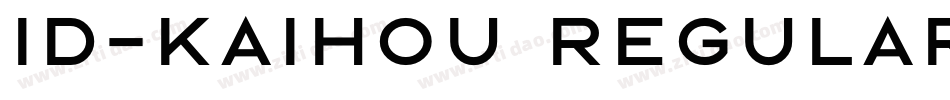 id-kaihou Regular字体转换